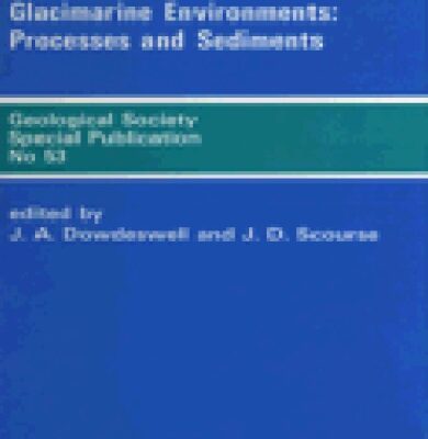 خرید و دانلود نسخه کامل کتاب Glacimarine Environments: Processes and Sediments (Geological Society Special Publication No. 53)