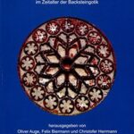 خرید و دانلود نسخه کامل کتاب Glaube, Macht und Pracht: Geistliche Gemeinschaften des Ostseeraums im Zeitalter der Backsteingotik. Beiträge einer interdisziplinären Fachtagung vom 27. bis 30. November im Alfried Krupp Wissenschaftskolleg Greifswald