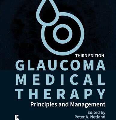 خرید و دانلود نسخه کامل کتاب Glaucoma Medical Therapy: Principles and Management