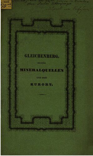 خرید و دانلود نسخه کامل کتاب Gleichenberg, seine Mineralquellen und der Kurort ; ärztliche Mitteilungen_68c10e791ff81.jpeg خرید و دانلود نسخه کامل کتاب Gleichenberg, seine Mineralquellen und der Kurort ; ärztliche Mitteilungen