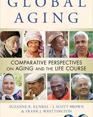 خرید و دانلود نسخه کامل کتاب Global Aging Comparative Perspectives on Aging and the Life Course