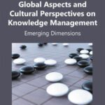خرید و دانلود نسخه کامل کتاب Global Aspects and Cultural Perspectives on Knowledge Management: Emerging Dimensions