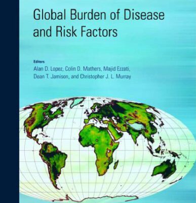 خرید و دانلود نسخه کامل کتاب Global Burden of Disease and Risk Factors (Lopez, Global Burden of Diseases and Risk Factors)