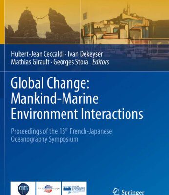 خرید و دانلود نسخه کامل کتاب Global Change: Mankind-Marine Environment Interactions: Proceedings of the 13th French-Japanese Oceanography Symposium