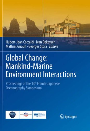 خرید و دانلود نسخه کامل کتاب Global Change: Mankind-Marine Environment Interactions: Proceedings of the 13th French-Japanese Oceanography Symposium_68d463f530319.jpeg خرید و دانلود نسخه کامل کتاب Global Change: Mankind-Marine Environment Interactions: Proceedings of the 13th French-Japanese Oceanography Symposium