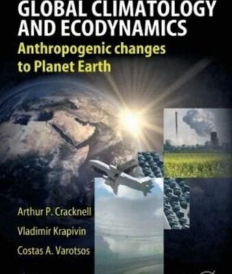 خرید و دانلود نسخه کامل کتاب Global Climatology and Ecodynamics: Anthropogenic Changes to Planet Earth