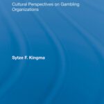 خرید و دانلود نسخه کامل کتاب Global Gambling: Cultural Perspectives on Gambling Organizations (Routledge Advances in Criminology)