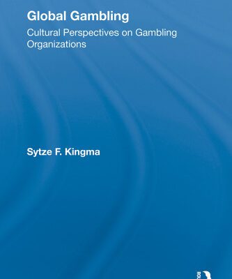 خرید و دانلود نسخه کامل کتاب Global Gambling: Cultural Perspectives on Gambling Organizations (Routledge Advances in Criminology)