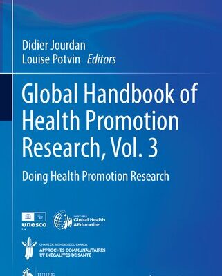 خرید و دانلود نسخه کامل کتاب Global Handbook of Health Promotion Research, Vol. 3: Doing Health Promotion Research