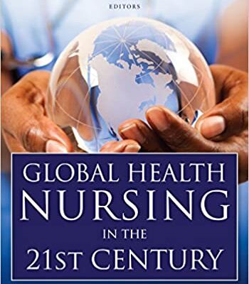خرید و دانلود نسخه کامل کتاب Global Health Nursing in the 21st Century – Original PDF