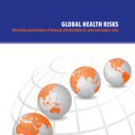 خرید و دانلود نسخه کامل کتاب Global Health Risks: Mortality and Burden of Disease Attributable to Selected Major Risks