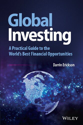 خرید و دانلود نسخه کامل کتاب Global Investing: A Practical Guide to the World’s Best Financial Opportunities – Original PDF_68b6f0acc03a3.jpeg خرید و دانلود نسخه کامل کتاب Global Investing: A Practical Guide to the World’s Best Financial Opportunities – Original PDF
