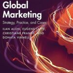 خرید و دانلود نسخه کامل کتاب Global Marketing: Strategy, Practice, and Cases (3rd Edition) – Original PDF
