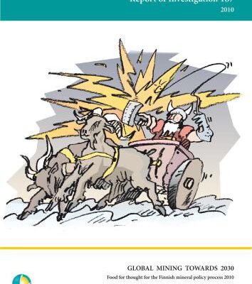 خرید و دانلود نسخه کامل کتاب Global mining towards 2030. Food for thought for the Finnish mineral policy process 2010