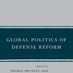 خرید و دانلود نسخه کامل کتاب Global Politics of Defense Reform (Initiatives in Strategic Studies:  Issues and Policies)