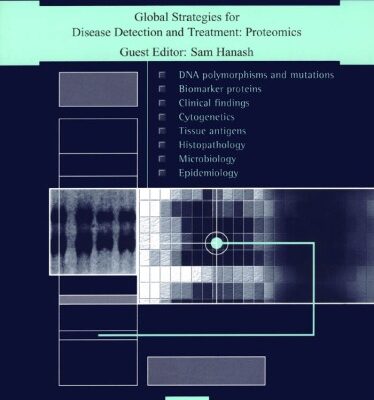 خرید و دانلود نسخه کامل کتاب Global Strategies for Disease Detection and Treatment (Disease Markers)