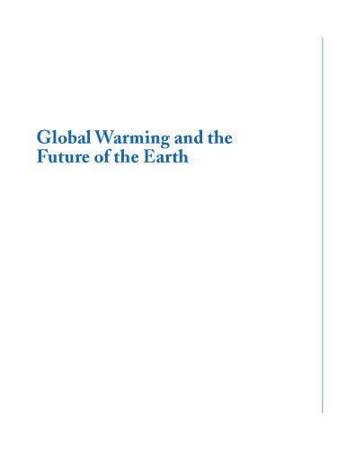 خرید و دانلود نسخه کامل کتاب Global Warming and the Future of the Earth_68c14472ed321.jpeg خرید و دانلود نسخه کامل کتاب Global Warming and the Future of the Earth