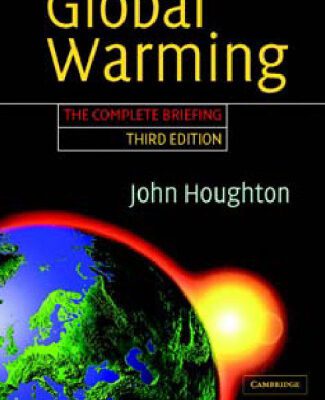 خرید و دانلود نسخه کامل کتاب Global Warming: The Complete Briefing