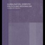 خرید و دانلود نسخه کامل کتاب Globalisation, Domestic Politics and Regionalism: The ASEAN Free Trade Area (Routledge Warwick Studies in Globalisation, 5)