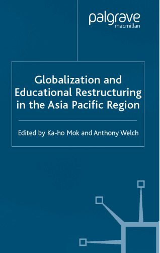خرید و دانلود نسخه کامل کتاب Globalization and Educational Restructuring in Asia and the Pacific Region_68ce5fcf9e70b.jpeg خرید و دانلود نسخه کامل کتاب Globalization and Educational Restructuring in Asia and the Pacific Region