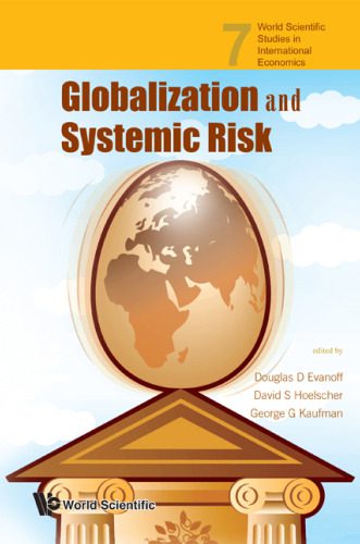 خرید و دانلود نسخه کامل کتاب Globalization And Systemic Risk (World Scientific Studies in International Economics)_68d78b4bcc9b5.jpeg خرید و دانلود نسخه کامل کتاب Globalization And Systemic Risk (World Scientific Studies in International Economics)