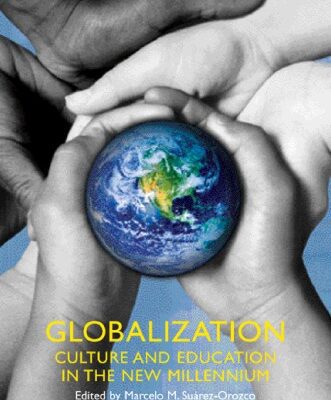 خرید و دانلود نسخه کامل کتاب Globalization: Culture and Education in the New Millennium