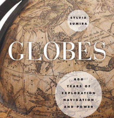 خرید و دانلود نسخه کامل کتاب Globes: 400 Years of Exploration, Navigation, and Power
