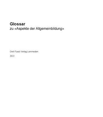 خرید و دانلود نسخه کامل کتاب Glossar zu «Aspekte der Allgemeinbildung»