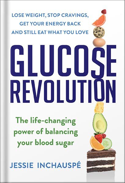 خرید و دانلود نسخه کامل کتاب Glucose Revolution: The Life-Changing Power of Balancing Your Blood Sugar by Jessie Inchauspe_68c06958afb9f.jpeg خرید و دانلود نسخه کامل کتاب Glucose Revolution: The Life-Changing Power of Balancing Your Blood Sugar by Jessie Inchauspe