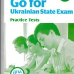 خرید و دانلود نسخه کامل کتاب Go for Ukrainian State Exam Practice tests з англійської мови 11 клас (Level B2)