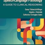 خرید و دانلود نسخه کامل کتاب Goal Setting in Speech-Language Pathology: A Guide to Clinical Reasoning – Orginal Pdf