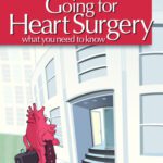 خرید و دانلود نسخه کامل کتاب Going for Heart Surgery: What You Need to Know