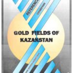 خرید و دانلود نسخه کامل کتاب Gold Fields of Kazakstan. Reference Book