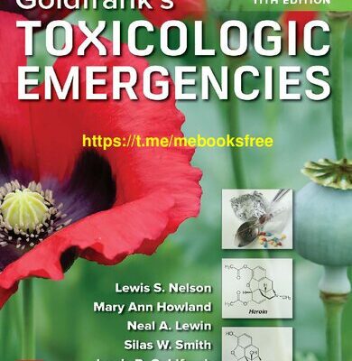 خرید و دانلود نسخه کامل کتاب Goldfrank’s Toxicologic Emergencies, 11E [TRUE PDF]