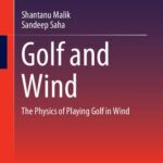 خرید و دانلود نسخه کامل کتاب Golf and Wind: The Physics of Playing Golf in Wind