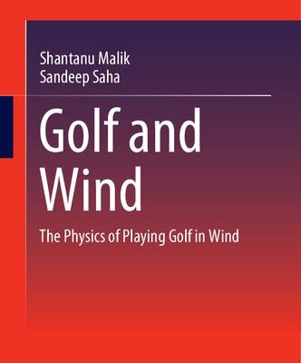 خرید و دانلود نسخه کامل کتاب Golf and Wind: The Physics of Playing Golf in Wind