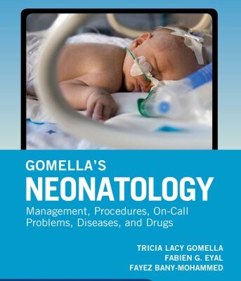 خرید و دانلود نسخه کامل کتاب Gomella’s Neonatology