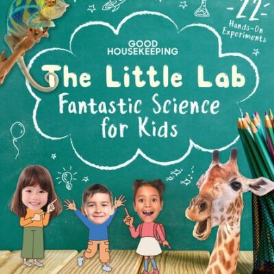 خرید و دانلود نسخه کامل کتاب Good Housekeeping The Little Lab: Fantastic Science for Kids