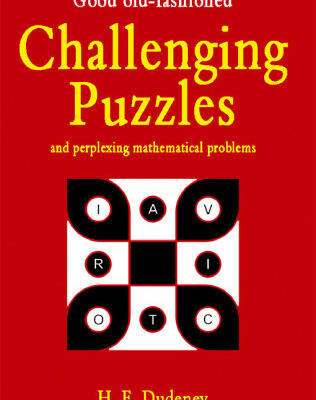 خرید و دانلود نسخه کامل کتاب Good Old Fashioned Challenging Puzzles and Perplexing Mathematical Problems (Puzzle Books)