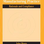 خرید و دانلود نسخه کامل کتاب Good Pharmaceutical Manufacturing Practice: Rationale and Compliance