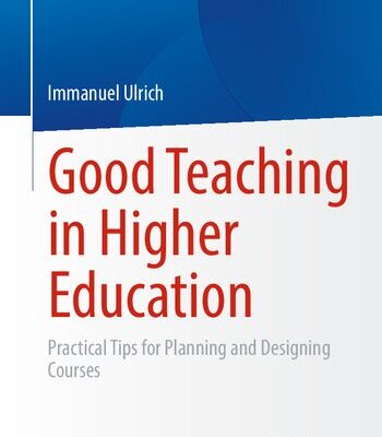خرید و دانلود نسخه کامل کتاب Good Teaching in Higher Education: Practical Tips for Planning and Designing Courses