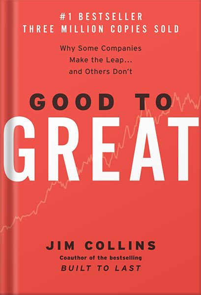 خرید و دانلود نسخه کامل کتاب Good to Great: Why Some Companies Make the Leap…And Others Don’t by Jim Collins_68bf5fe967a1a.jpeg خرید و دانلود نسخه کامل کتاب Good to Great: Why Some Companies Make the Leap…And Others Don’t by Jim Collins