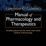خرید و دانلود نسخه کامل کتاب Goodman and Gilmans Manual Pharmacology and Therapeutics