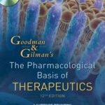 خرید و دانلود نسخه کامل کتاب Goodman and Gilman’s The Pharmacological Basis of Therapeutics