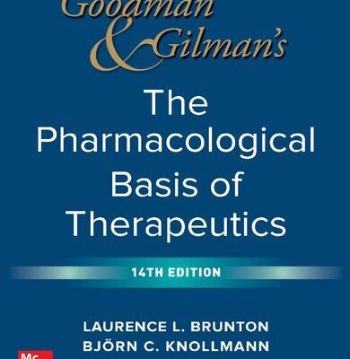خرید و دانلود نسخه کامل کتاب Goodman & Gilman’s The Pharmacological Basis of Therapeutics, 14E (TRUE PDF)