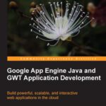 خرید و دانلود نسخه کامل کتاب Google App Engine Java and GWT Application Development