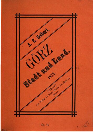 خرید و دانلود نسخه کامل کتاب Görz : Stadt und Land_68c0331431963.jpeg خرید و دانلود نسخه کامل کتاب Görz : Stadt und Land