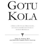 خرید و دانلود نسخه کامل کتاب Gotu Kola: A Medical Dictionary, Bibliography, And Annotated Research Guide To Internet References