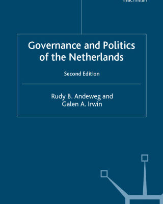 خرید و دانلود نسخه کامل کتاب Governance and Politics of the Netherlands, Second Edition (Comparative Government and Politics)