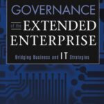 خرید و دانلود نسخه کامل کتاب Governance of the Extended Enterprise: Bridging Business and IT Strategies